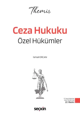 THEMIS – Ceza Hukuku Özel Hükümler Konu Kitabı İsmail Ercan