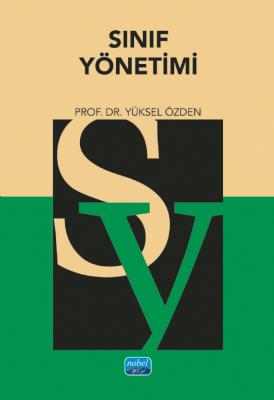 Sınıf Yönetimi Yüksel Özden