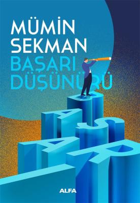 Başarı Düşünürü Mümin Sekman