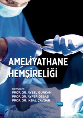 Ameliyathane Hemşireliği Aysel Gürkan