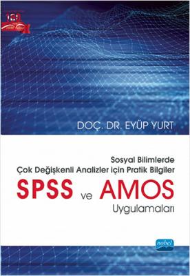 Sosyal Bilimlerde Çok Değişkenli Analizler İçin Pratik Bilgiler