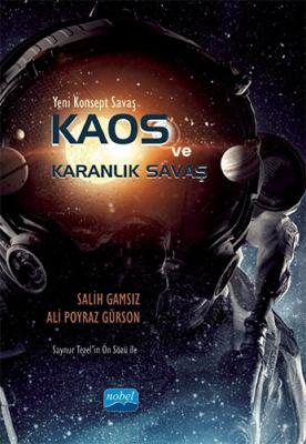 Yeni Konsept Savaş - Kaos ve Karanlık Savaş Salih Gamsız