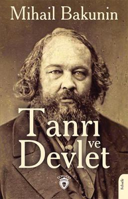 Tanrı ve Devlet Mihail Bakunin