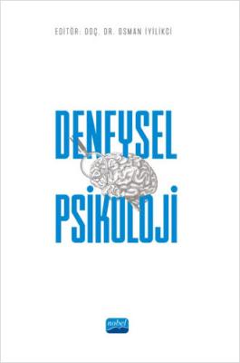 Deneysel Psikoloji Osman İyilikci