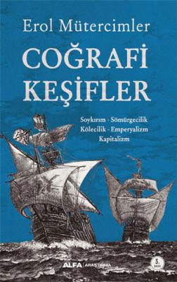 Coğrafi Keşifler Erol Mütercimler