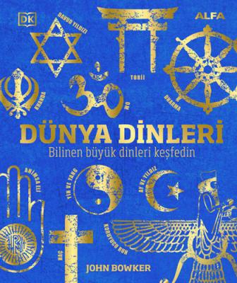 Dünya Dinleri (Ciltli) John Bowker