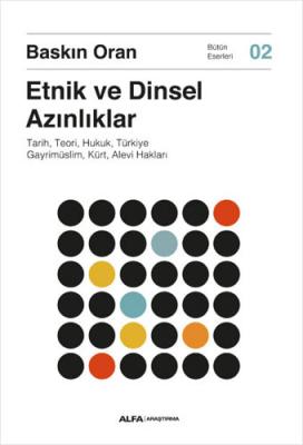 Etnik ve Dinsel Azınlıklar Baskın Oran