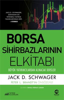Borsa Sihirbazlarının Elkitabı Jack D. Schwager