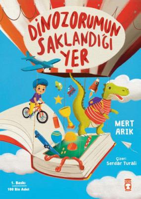 Dinozorumun Saklandığı Yer Mert Arık