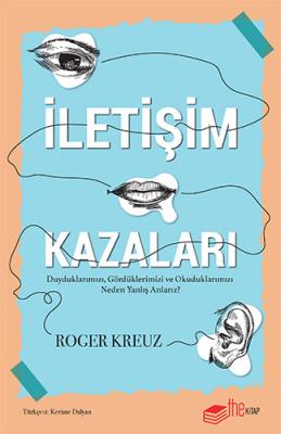 İletişim Kazaları Roger Kreuz