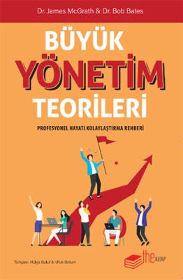 Büyük Yönetim Teorileri James McGrath