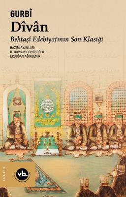 Dîvân Bektaşî Edebiyatının Son Klasiği