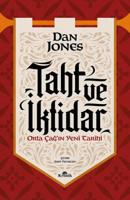 Taht ve İktidar Dan Jones