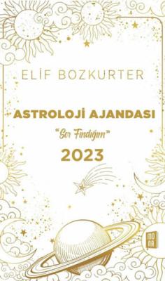 Astroloji Ajandası 2023 (Ciltli) Elif Bozkurter