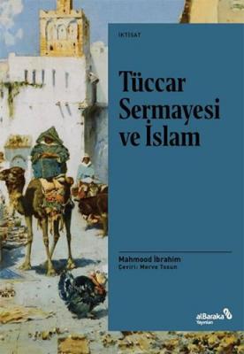 Tüccar Sermayesi ve İslam Mahmood İbrahim