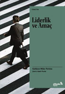 Liderlik ve Amaç Kathleen Miller Perkins