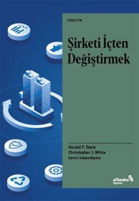 Şirketi İçten Değiştirmek Gerald F. Davis