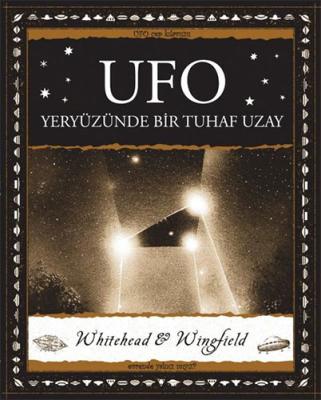 Ufo - Yeryüzünde Bir Tuhaf Uzay George Wingfield