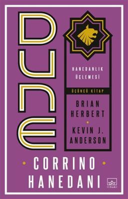 Dune: Corrino Hanedanı - Hanedanlık Üçlemesi Üçüncü Kitap Kevin J. And