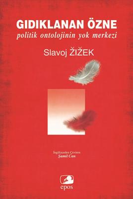 Gıdıklanan Özne Slavoj Zizek