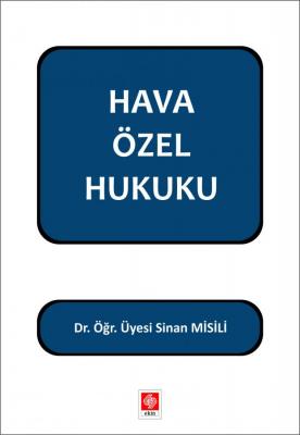 Hava Özel Hukuku Sinan Misili