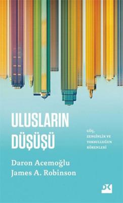 Ulusların Düşüşü Daron Acemoğlu