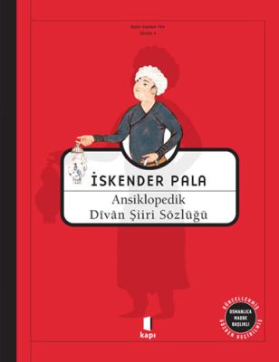 Ansikolopedik Divân Şiiri Sözlüğü (Ciltli) İskender Pala