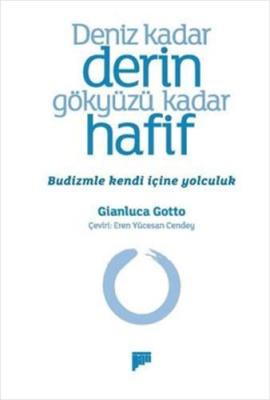 Deniz Kadar Derin Gökyüzü Kadar Hafif Gianluca Gotto