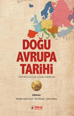 Doğu Avrupa Tarihi Muallâ Uydu Yücel