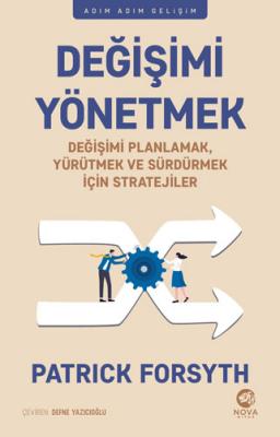 Değişimi Yönetmek Patrick Forsyth