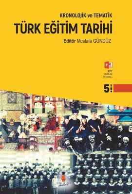 Kronolojik ve Tematik Türk Eğitim Tarihi Mustafa Gündüz