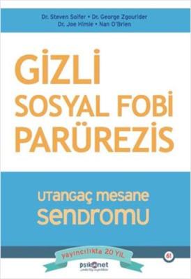 Gizli Sosyal Fobi Parürezis - Utangaç Mesane Sendromu Kolektif