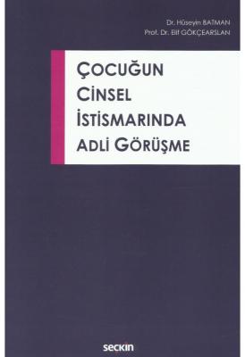 Çocuğun Cinsel İstismarında Adli Görüşme Hüseyin Batman