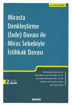 Mirasta Denkleştirme (İade) Davası ile Miras Sebebiyle İstihkak Davası