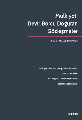 Mülkiyeti Devir Borcu Doğuran Sözleşmeler Melek Bilgin Yüce