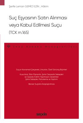 Suç Eşyasının Satın Alınması veya Kabul Edilmesi Suçu (TCK m.165) Şeri