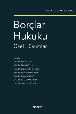 Borçlar Hukuku Özel Hükümler M.Turgut ÖZ