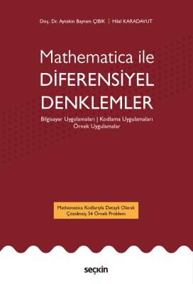 Mathematica ile Diferensiyel Denklemler Aytekin Bayram Çıbık