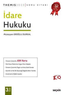 THEMIS – İdare Hukuku Soru Kitabı Doç. Dr. Müzeyyen Eroğlu Durkal