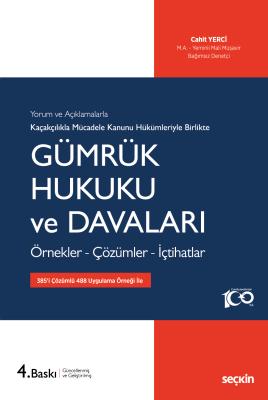 Gümrük Hukuku ve Davaları Cahit Yerci