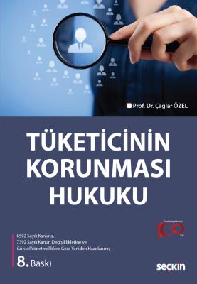 Tüketicinin Korunması Hukuku Çağlar Özel