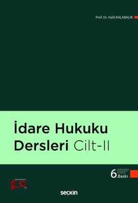 İdare Hukuku Dersleri CİLT: II