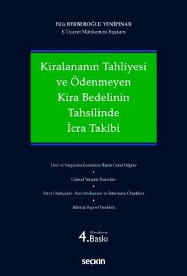 Kiralananın Tahliyesi ve Ödenmeyen Kira Bedelinin Tahsilinde İcra Takibi