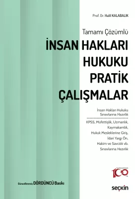 İnsan Hakları Hukuku Pratik Çalışmalar