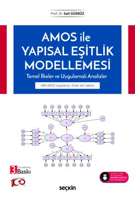 AMOS ile Yapısal Eşitlik Modellemesi Prof. Dr. Sait Gürbüz