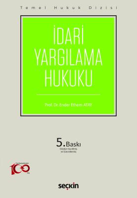İdari Yargılama Hukuku (THD) Ender Ethem Atay
