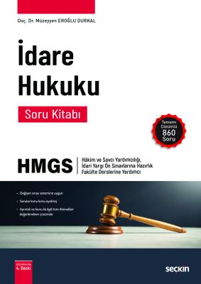 İdare Hukuku Soru Kitabı Doç. Dr. Müzeyyen Eroğlu Durkal