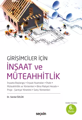 Girişimciler İçin İnşaat ve Müteahhitlik Dr. Serdal Özlük
