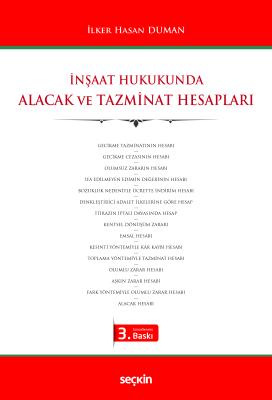 İnşaat Hukukunda Alacak ve Tazminat Hesapları