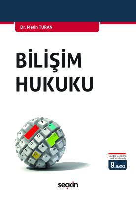 Bilişim Hukuku Metin Turan